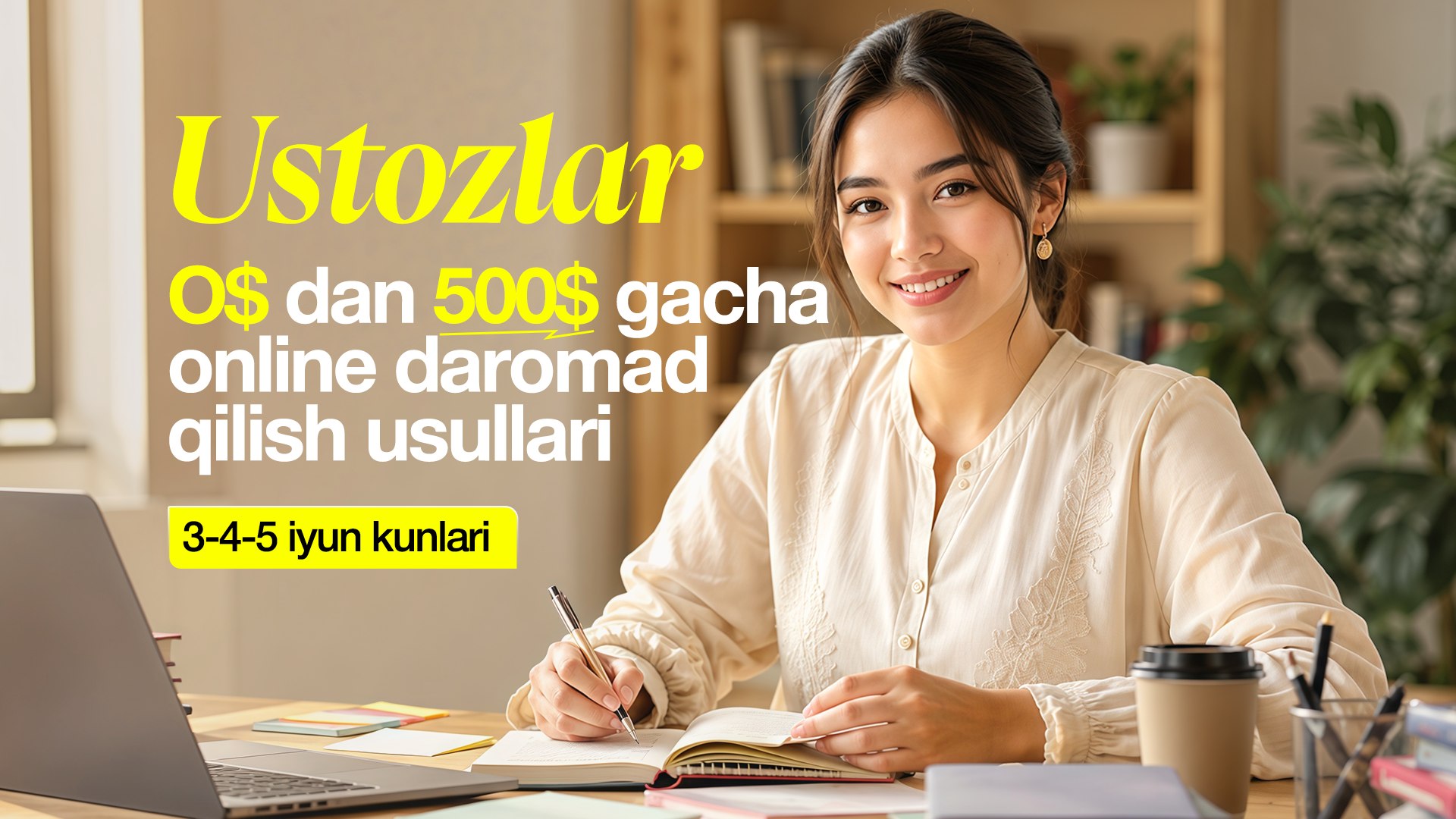 3-4-5-Iyun | Matn orqali 0 dan 500$ gachalik yoʻl | Ezozxon Sarvarovna